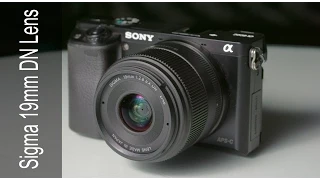 Sigma 19mm F2.8 DN Lens, Sony 20mm F2.8 Comparison Review Sony A6000