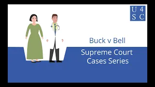 Buck v Bell (1927): Supreme Court Cases | Academy 4 Social Change