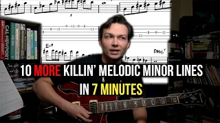 10 More Killin' Melodic Minor Lines in 7 Minutes