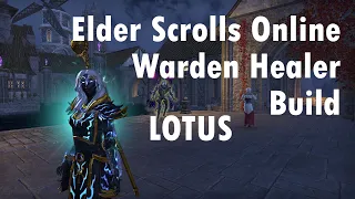 PvE Warden Healer Build 'Lotus' - Deadlands DLC - ESO