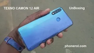 Camon 12 Air Unboxing - Premières Impressions
