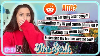 Am I The A**hole?! - The Sesh 91