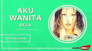 Reza - Aku Wanita | Official Audio