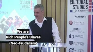 We are Rich People's Slaves, Neo-feudalism (Euro College, North Macedonia)