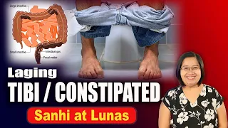 Palaging TIBI o CONSTIPATED Ano Sanhi, Lunas at Komplikasyon - Tagalog Health | Nurse Dianne