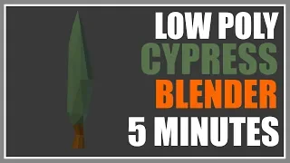 LOW POLY CYPRESS TREE IN BLENDER IN 5 MINUTES - Creating Low Poly Trees In Blender Episode 2