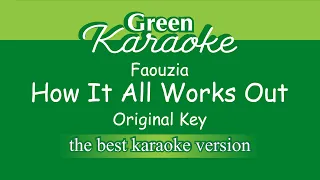 Faouzia - How It All Works Out (Karaoke)