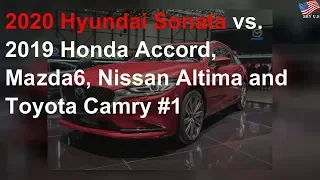 2020 Hyundai Sonata vs. 2019 Honda Accord, Mazda6, Nissan Altima and Toyota Camry #1