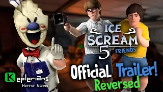 ICE SCREAM 5 OFFICIAL TRAILER BUT REVERSED