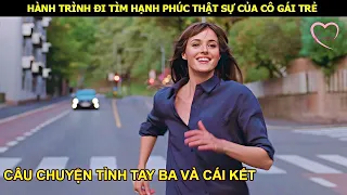 Hành trình tìm hạnh phúc thực sự của cô gái trẻ thời hiện đại - Review phim Người Tệ Nhất Thế Gian