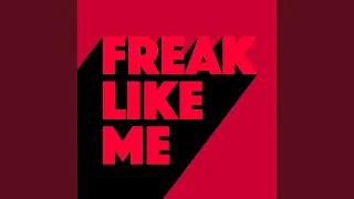 Freak Like Me (Original Mix)