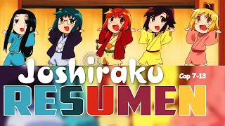 🔶 JOSHIRAKU | RESUMEN (cap 7-13)