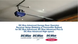 DC Blue Advanced Garage Door Operator: Receiver Setup Deleting Transmitter Button