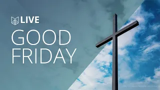 English Good Friday Service - April 10, 2020