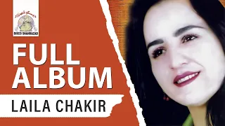 Laila Chakir - Wazamagh Athtough (Full Album)