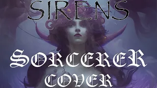 SIRENS - SORCERER COVER