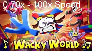 Wacky World 0.70x-100x Speed @ZAMinationProductions