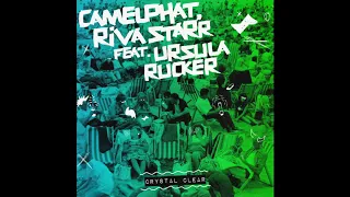 CamelPhat, Riva Starr Feat. Ursula Rucker - Crystal Clear [Snatch! Records]