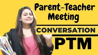 Parent- Teacher Meeting ||Conversation between Parent and Teacher during PTM || PTM Tips