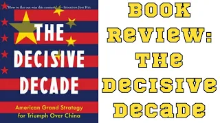 Book Review: The Decisive Decade by Jonathan Ward