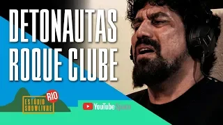 "Olhos certos" - Detonautas Roque Clube no Estúdio Showlivre no YouTube Space Rio 2017