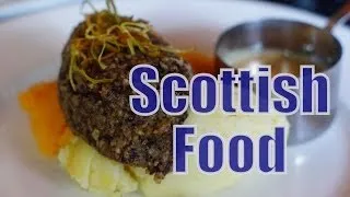 Eating Scottish Food and Scottish Cuisine in Edinburgh, Scotland