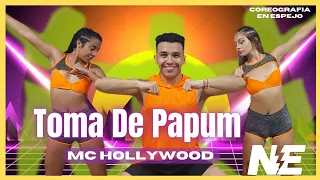 Toma De Papum - MC Hollywood - Coreografia : Pedro Maximiliano - Nova Energia