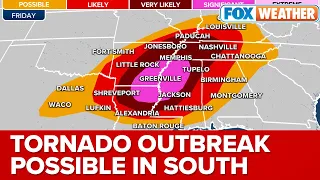 Tornado Outbreak Possible As Potentially Dangerous Severe Storms Target The South