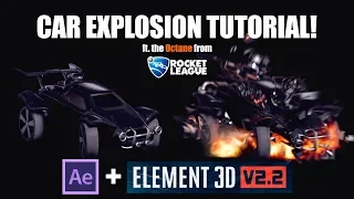 Car Explosion TUTORIAL PART 2 of 2 | Adobe After Effects and Element 3D