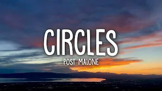 Post Malone - Circles (Lyrics)  | 1 Hour Version