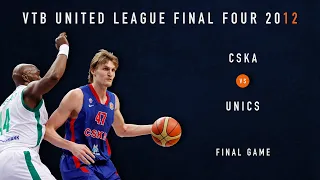 VTB League Final Four 2012 | Final Game | CSKA vs UNICS