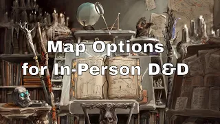 Map Options for In-Person D&D #dnd #lazydm #dndtip #dmtip