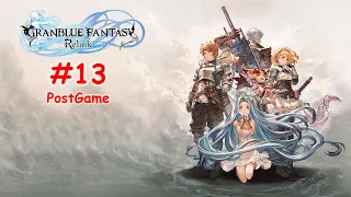 Granblue Fantasy Relink - #13 Postgame - Se complica el asunto