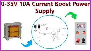 How to Make 10A  Current Boost Variable Power Supply Using LM317 | Lab Bench Power Supply