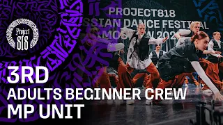 MP UNIT ✪ 3RD PLACE ✪ ADULTS BEGINNER CREW ✪ RDC22 Project818 Russian Dance Festival, Moscow 2022 ✪