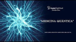 MEDICINA QUÂNTICA. PROGRAMA A FORÇA DO ALTÍSSIMO PE. OSCAR PILLONI