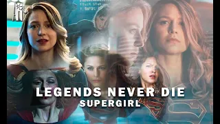 Supergirl - Legends never die