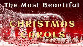 The Most Beautiful Christmas Carols