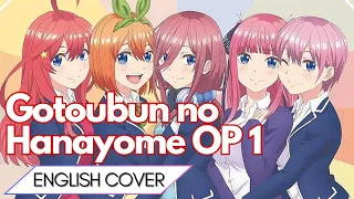 [Gotoubun no Hanayome OP 1] Gotoubun no Kimochi (English Cover)【5人Chorus】