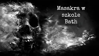 Masakra w szkole Bath