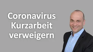 Coronavirus - Kündigung wegen Verweigerung der Kurzarbeit?