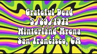Grateful Dead 5/29/1971