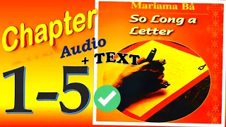 SO LONG A LETTER BY MARIAMA BA (AUDIOBOOK) CHAPTER 1 - 5