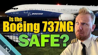 Is the Boeing 737NG still SAFE to fly?!
