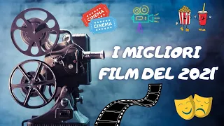 I MIGLIORI FILM DEL 2021