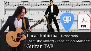 Desperado - Lucas Imbiriba (Acoustic) - Canción del Mariachi - Antonio Banderas Guitar Tabs [TABS]