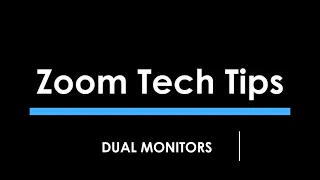 Zoom Tutorial 2  Dual Monitors