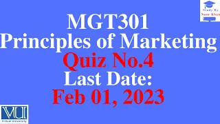 MGT301 - Principles of Marketing Quiz No.4 solution 2023 | MGT301 Quiz No.4 2023 solution| #mgt301