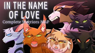 In The Name Of Love- COMPLETE She-Cats MAP