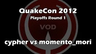 cypher vs memento_mori - QuakeCon 2012 Playoffs Round 1 (Quake Live VOD)